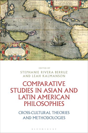 Comparative Studies in Asian and Latina American Philosophies Comparative Studies in Asian and Latina American Philosophies